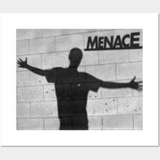 Menace Posters and Art